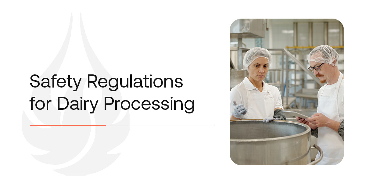 Safety Regulations for Dairy Processing